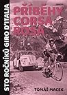 Příběhy Corsa rosa. Sto ročníků Giro d'Italia