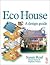 Ecohouse: A Design Guide