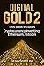 Digital Gold 2: This Book I...
