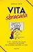 Vita sbracata by Serena Gray