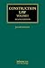 Construction Law: Volume I ...