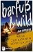 Barfuß und wild by Jan Frerichs
