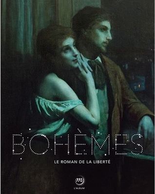 Bohèmes Le roman de la liberté : Album (Paperback)