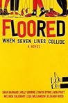 Floored by Sara   Barnard