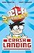 Sci-Fi Junior High: Crash Landing
