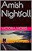 Amish Nightfall: A Collecti...