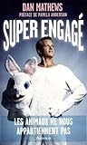 Super engagé