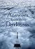 Answers from the Darkness