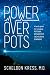 Power Over POTS: A Family Guide to Managing Postural Orthostatic Tachycardia Syndrome (1)