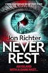 Never Rest by Jon Richter