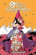 Over the Garden Wall Vol. 5 (5)