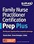 Family Nurse Practitioner Certification Prep Plus: Proven Strategies + Content Review + Online Practice (Kaplan Test Prep)