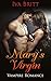 Mary’s Virgin: Vampire Romance