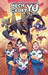 Mech Cadet Yu Vol. 2 by Greg Pak