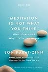 Meditation Is Not...