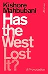 Has the West Lost It?: A Provocation