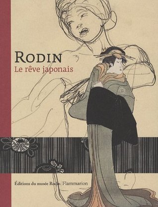 Rodin : Le rêve japonais (Paperback)