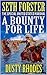 A Bounty For Life (Seth For...