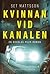 Kvinnan vid kanalen (Dougla...