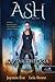 Ash ​– Parázs  (Kaptár-trilógia, #1)