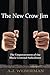 The New Crow Jim by Alan Jules Weberman