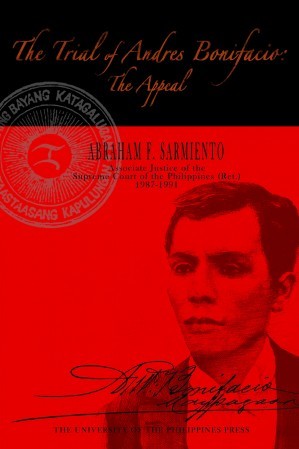 The Trial of Andres Bonifacio: The Appeal