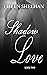 Shadow Love, Book 2
