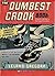 The Dumbest Crook Book