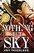 Nothing But Sky