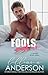 Fools Rush In (Cartwright Brothers, #2)