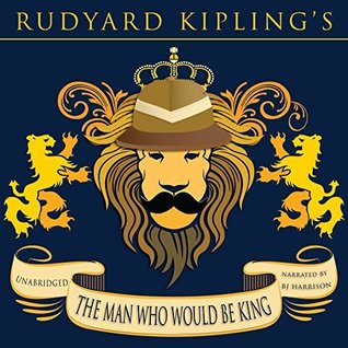 The Man Who Would Be King
