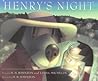 Henry's Night: A Contemplative Bedtime Book About Nature and Nocturnal Animals Inspired by Thoreau for Children (Ages 4-7) (A Henry Book)