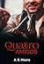 Quatro amigos