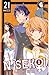 Nisekoi ニセコイ 21 [Fake Love 21] (Nisekoi, #21)