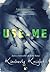 Use-Me (Perigosamente Interligados Livro 1) (Portuguese Edition)
