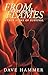 From out of the Flames by Dave Hammer