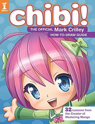 Chibi! The Official Mark Crilley How-to-Draw Guide (Kindle Edition)