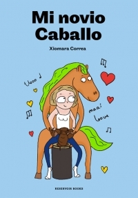 Mi novio Caballo (Paperback)