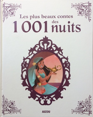 Les plus beaux contes des 1001 nuits