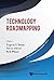Technology Roadmapping (World Scientific Series in R&D Management Book 2)