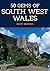 50 Gems of South West Wales...