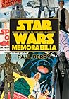 Star Wars Memorabilia: An Unofficial Guide to Star Wars Collectables