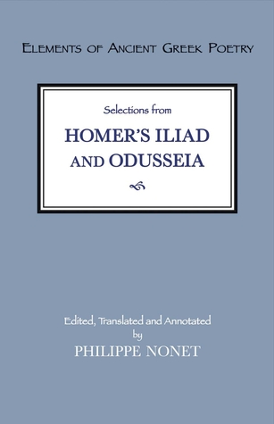 Selections from Homer's Iliad and Odusseia (1) (Elements of Ancient Greek Poetry)