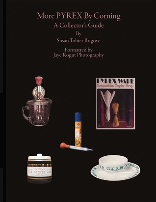 More Pyrex By Corning: A Collector's Guide (1)