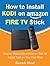 How to Install Kodi on Amaz...