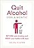 Quit Alcohol