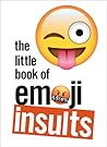 The Little Book of Emoji Insults