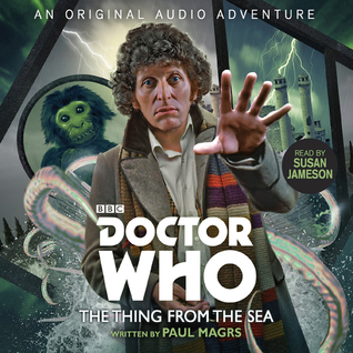 Doctor Who: The Thing from the Sea: 4th Doctor Audio Original (Audio CD)