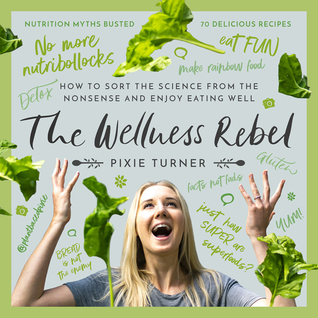 The Wellness Rebel (Hardcover)