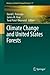 Climate Change and United States Forests by David L. Peterson